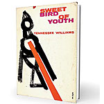 'Sweet Bird of Youth' by Tennessee Williams