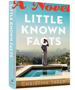 ‘Little Known Facts’ by Christine Sneed