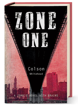‘Zone One’ by Colson Whitehead