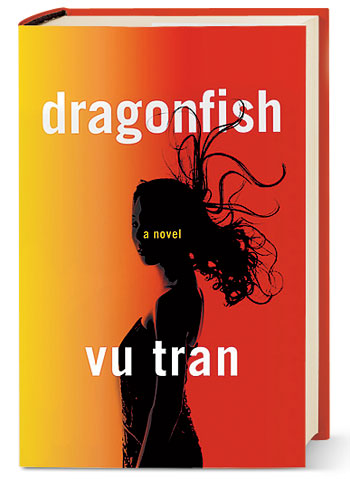 ‘Dragonfish’ by Vu Tran