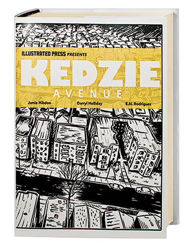 'Kedzie Avenue: Stories Drawn From a City Street' by Jamie Hibdon, Darryl Holliday, and E.N. Rodriguez