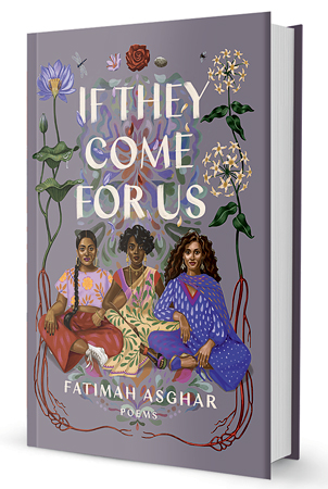 'If They Come for Us' by Fatimah Asghar