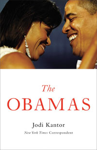 The Obamas, by Jodi Kantor