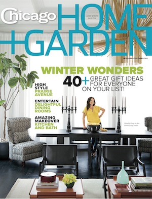 Chicago Home + Garden magazine's November/December 2011 
