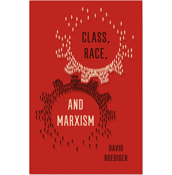 class race marxism isaac tobin