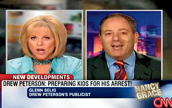 Publicist Glenn Selig defends his marquee client Drew Peterson on CNN’s Nancy Grace. Selig also represents Rod Blagojevich.