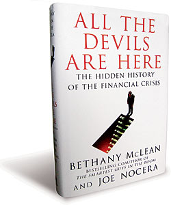 'All the Devils are Here: The Hidden History of the Financial Crisis' by Bethany McLean and Joe Nocera