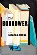 The Borrower by Rebecca Makkai