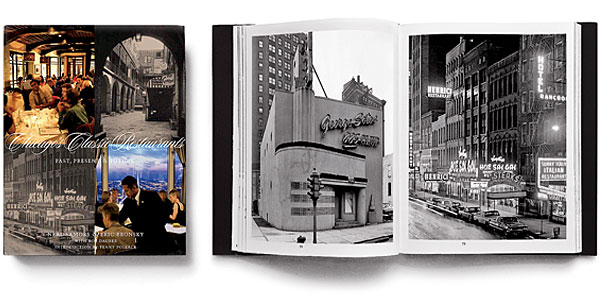 The cover and inside of 'Chicago's Classic Restaurants: Past, Present, and Future' by Neal Samors and Eric Bronsky with Bob Dauber