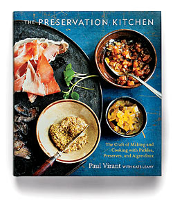 'The Preservation Kitchen' by Paul Virant