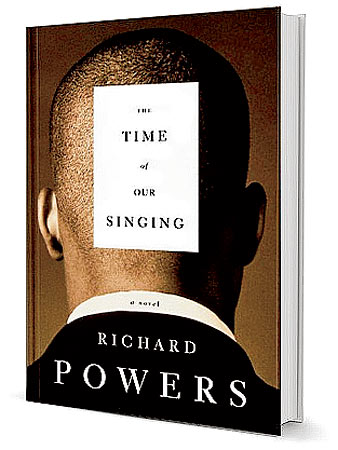 ‘THE TIME OF OUR SINGING’, RICHARD POWERS