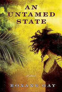 ‘An Untamed State’ by Roxane Gay