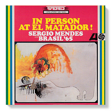 ‘In Person at el Matador!’ by Sergio Mendes and Brasil