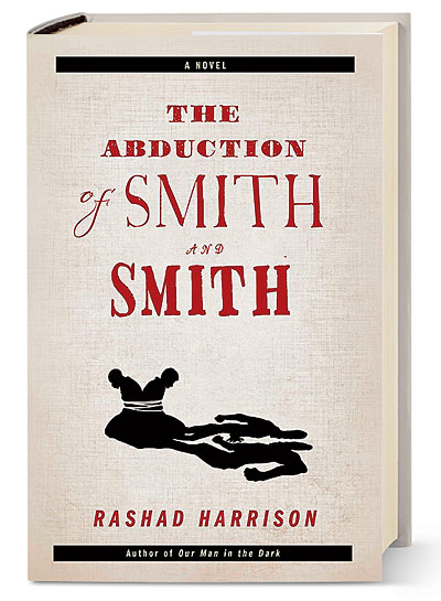 ‘The Abduction of Smith and Smith’ by Rashad Harrison