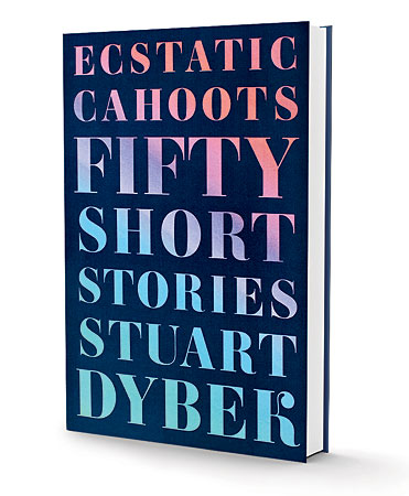 ‘Ecstatic Cahoots’ by Stuart Dybek