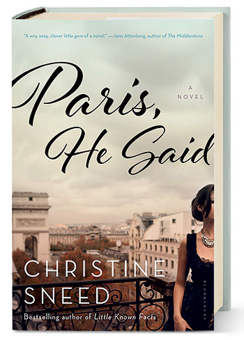 ‘Paris, He Said’ by Christine Sneed