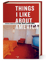 'Things I Like About America' by Poe Ballantine