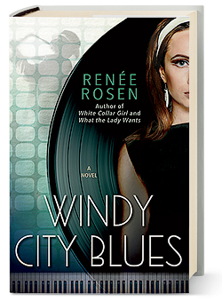 'Windy City Blues' by Renée Rosen