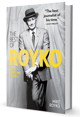 'The Best of Royko' by Mike Royko