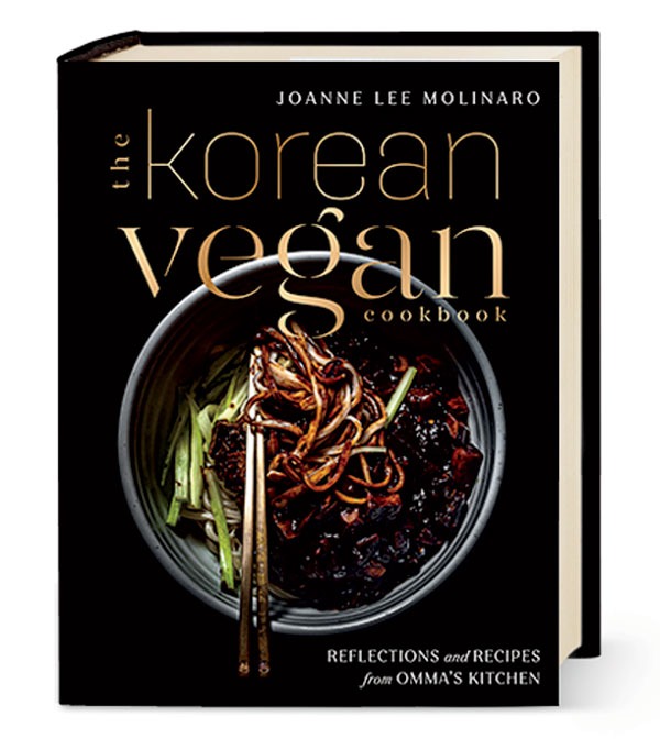 ‘The Korean Vegan Cookbook: Reflections and Recipes From Omma’s Kitchen’ by Joanne Lee Molinaro