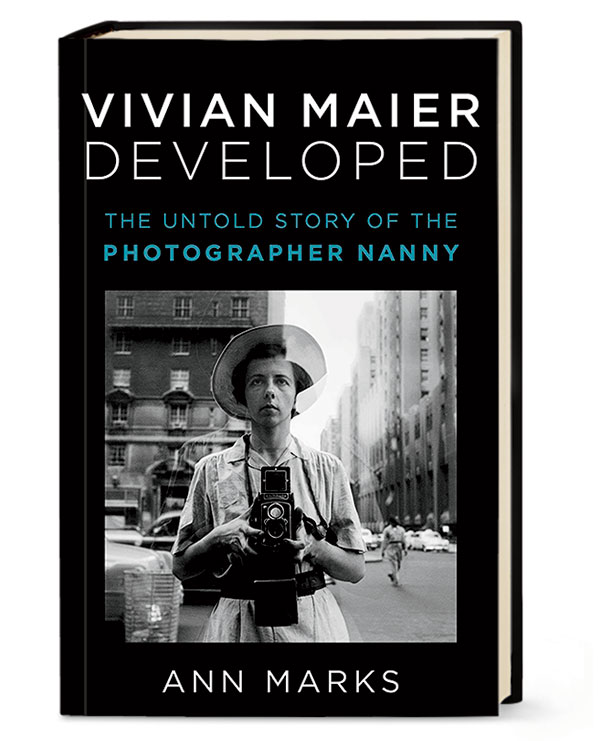 ‘Vivian Maier Developed’ by Ann Marks