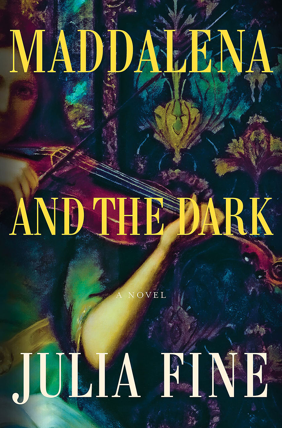 ‘Maddalena and the Dark’ by Julia Fine