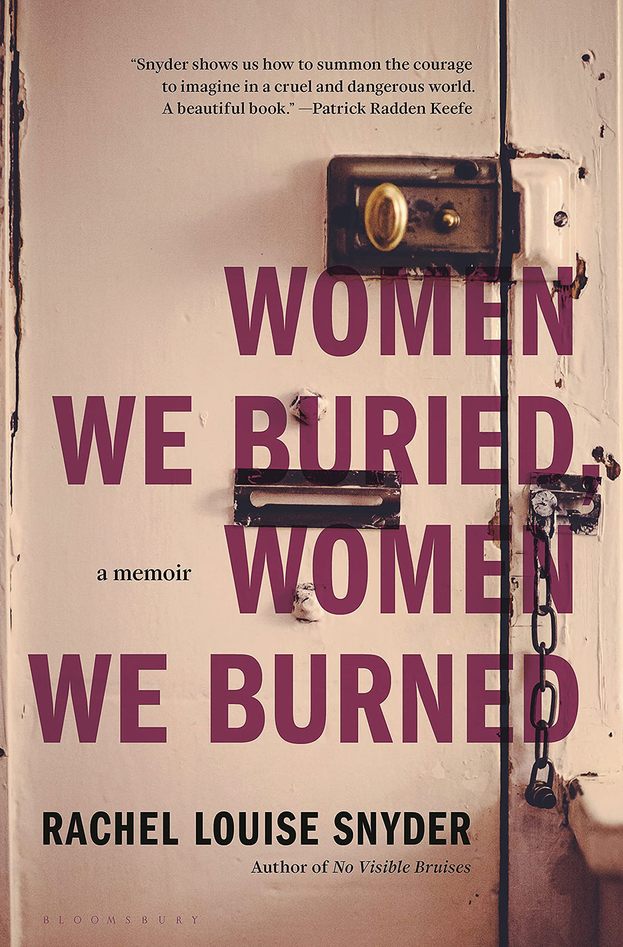’Women We Buried, Women We Burned’ by Rachel Louise Snyder